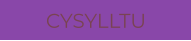 CYSYLLTU