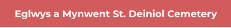 Eglwys a Mynwent St. Deiniol Cemetery