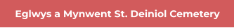 Eglwys a Mynwent St. Deiniol Cemetery